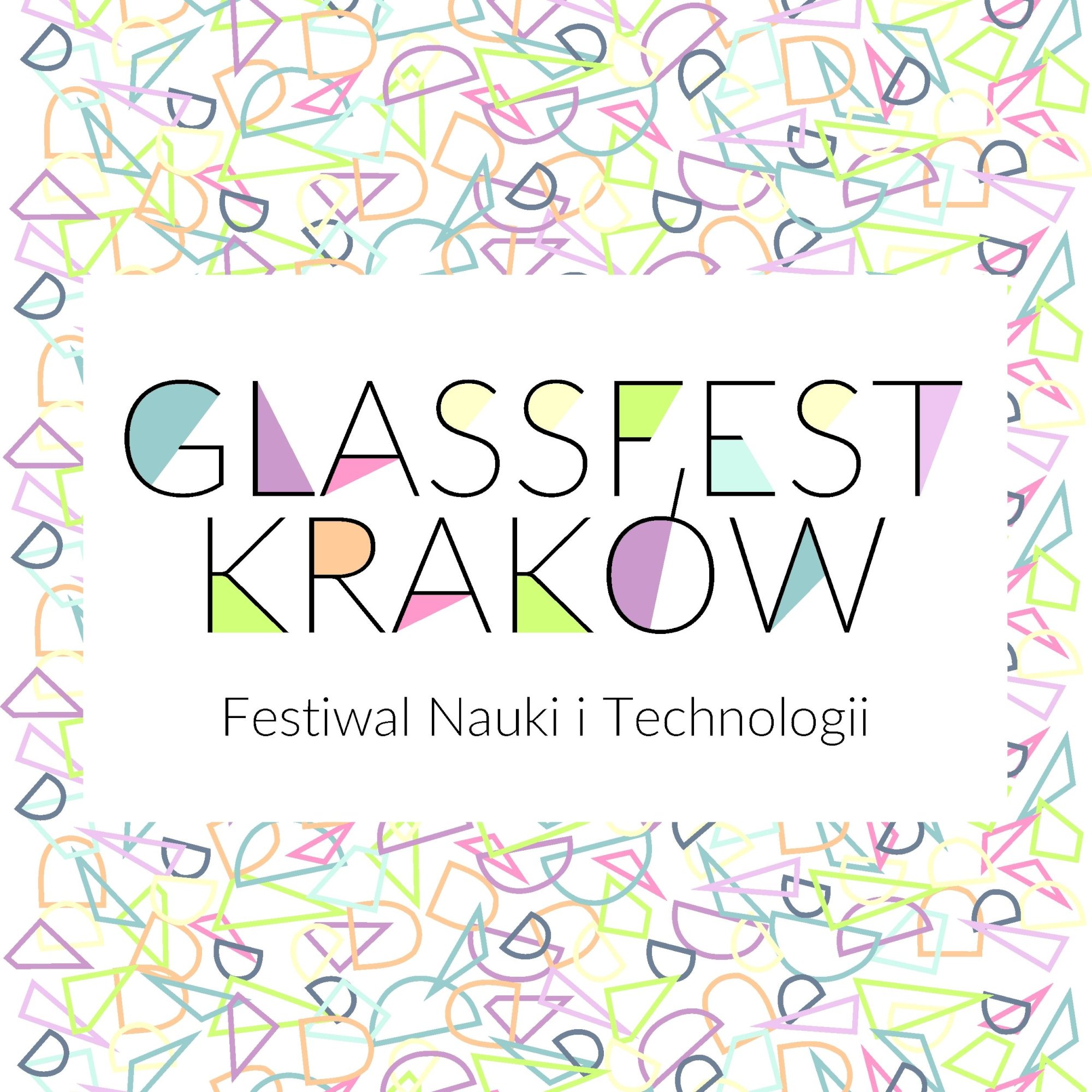 GlassFest Kraków - Festiwal Nauki i Technologii - zapisy na zajęcia indywidualne